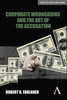 Corporate Wrongdoing and the Art of the Accusation