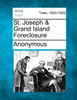 St. Joseph & Grand Island Foreclosure
