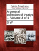 A general collection of treatys ... Volume 3 of 4