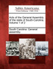 Acts of the General Assembly of the state of South-Carolina. Volume 1 of 2