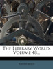 The Literary World, Volume 48...