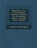 Quaestiones in C. Plinii Secundi Naturalis Historiae De Animalibus Libros - Primary Source Edition