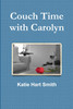 Couch Time with Carolyn