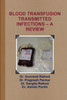 BLOOD TRANSFUSION TRANSMITTED INFECTIONS - A REVIEW