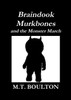 Braindook Murkbones and the Monster March Classic Edition