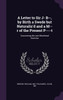 A Letter to Sir J- B--, by Birth a Swede but Naturaliz'd and a M--r of the Present P----t