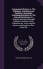 Ichnographia Rustica; or, The Nobleman, Gentleman, and Gardener's Recreation. Containing Directions for The General Distribution of a Country Seat Into Rural and Extensive Gardens, Parks, Paddocks, &c., and a General System of Agriculture; Illus. Fr
