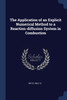 The Application of an Explicit Numerical Method to a Reaction-diffusion System in Combustion