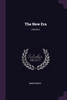 The New Era; Volume 2