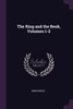 The Ring and the Book, Volumes 1-2