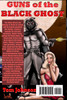 Guns of the Black Ghost Volumes 1 and 2