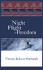 NIGHT FLIGHT TO FREEDOM