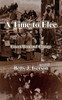A Time to Flee