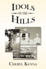 Idols on the Hills