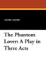 The Phantom Lover