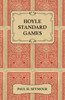 Hoyle Standard Games - Including Latest Laws of Contract Bridge and New Scoring Rules, Four Deal Bridge, Oklahoma, Hollywood Gin, Gin Rummy, Michigan
