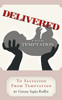 Delivered from Temptation