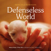 Defenseless World