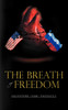 The Breath of Freedom