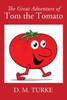 The Great Adventure of Tom the Tomato