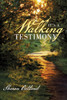 It's a Walking Testimony