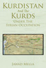 Kurdistan And The Kurds Under The Syrian Occupation