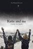 Katie and Me
