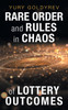 Rare Order and Rules in Chaos of Lottery Outcomes