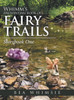 Whimm'S Enchanting Book of Fairy Trails
