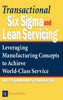 Transactional Six SIGMA and Lean Servicing