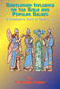 Babylonian Influence on the Bible and Popular Beliefs