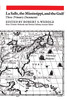 La Salle, the Mississippi, and the Gulf