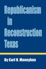 Republicanism in Reconstruction Texas