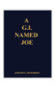 A G.I. Named Joe