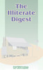 The Illiterate Digest