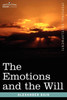 The Emotions and the Will