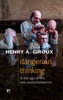 Dangerous Thinking in the Age of the New Authoritarianism
