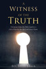 A Witness of the Truth