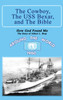 The Cowboy, the USS Bexar, and the Bible