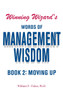 Winning Wizard's Words of Management Wisdom - Book 2