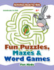 Fun Puzzles, Mazes & Word Games For Kids - Activities Book For Kids