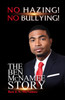 NO HAZING! NO BULLYING! THE BEN McNAMEE STORY