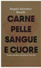 Carne Pelle Sangue e Cuore