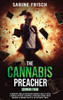 The Cannabis Preacher - Sermon Four