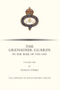 GRENADIER GUARDS IN THE WAR OF 1939-1945 Volume One