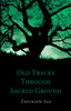 Old Tracks Through Sacred Ground