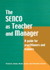 The Special Needs Coordinator as Teacher and Manager