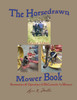 The Horsedrawn Mower Book