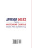 Aprende Inglés con Historias Cortas para Principiantes [Learn English With Short Stories for Beginners]