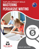 NAPLAN LITERACY SKILLS Mastering Persuasive Writing Year 5